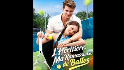 L’Héritière, Ma Ramasseuse De Balles – Full HD Movie 2025 [EngSub]
