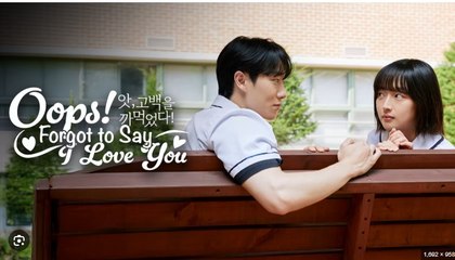 Oops! Forgot To Say I Love You - Full Movies English Sub