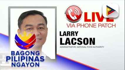 Panayam kay National Food Authority Administrator Larry Lacson ukol sa lagay ng mga NFA warehouse at supply ng bigas mula sa epekto ng Bagyong #TinoPH at #UwanPH