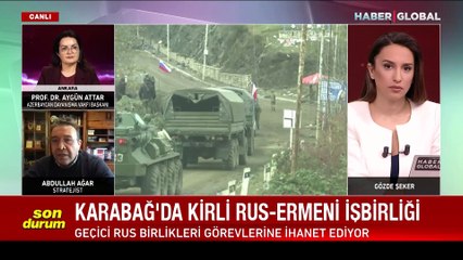 Karabağ'da kirli Rus-Ermeni iş birliği: Geçici Rus birlikleri görevlerine ihanet ediyor