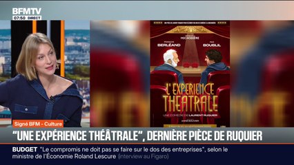 SIGNÉ BFM - "L'Expérience Théâtrale", la nouvelle comédie de Laurent Ruquier qui met en scène Max Boublil et François Berléand
