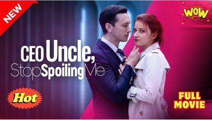 Uncle Ceo Stop Spoiling Me