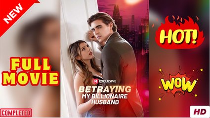Betraying My Billionaire Husband