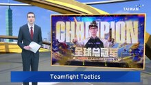 Taiwanese Esports Player Crowned Teamfight Tactics Champion for First Time