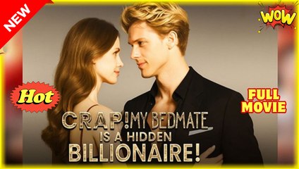Crap! My Bedmate Is A Hidden Billionaire