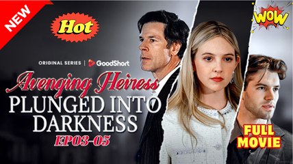 Avenging Heiress Plunged Into Darkness