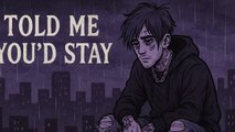Told Me Youâd Stay ð (Emo Trap Love Song) | Lil Peep Inspired AI Music