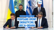 Zełenski w Atenach: podpisano umowę energetyczną między Grecją a Ukrainą