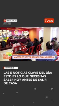 LAS 5 NOTICIAS Clave del día: ESTO ES lo que necesitas saber hoy antes de salir de casa