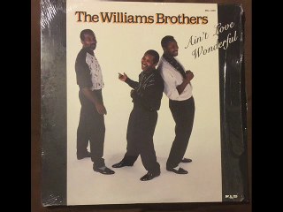 The Williams Brothers - Ain't Love Wonderful