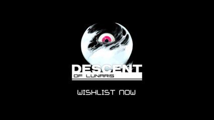 Descent of Lunaris Official Announcement Trailer