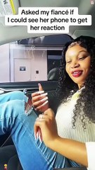 Asked my fiancé if I could see her phone