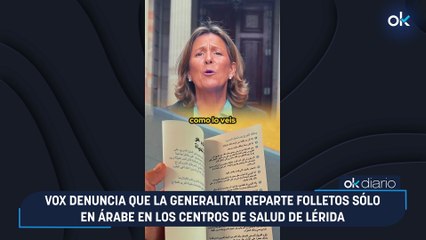 Vox denuncia que la Generalitat reparte folletos sólo en árabe en los centros de salud de Lérida