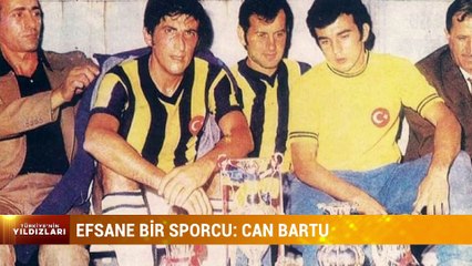 TÜRKİYE'NİN YILDIZLARI -  CAN BARTU