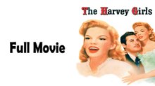The Harvey Girls (1946) Watch HD