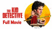 The Kid Detective (2020) Watch HD