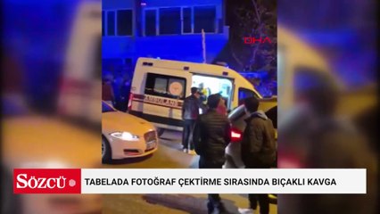 Tabelada fotoğraf çektirme sırasında bıçaklı kavga; 2 yaralı