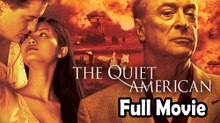 The Quiet American (2002) Watch HD