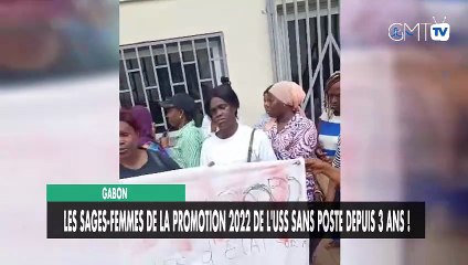 [#Reportage] Gabon : les sages-femmes de la promotion 2022 de l'USS sans poste depuis 3 ans !