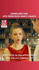 Homeless girl ate from rich man’s hands
