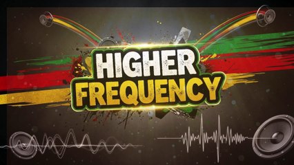 Higher Frequency – Deep Spiritual Reggae Journey