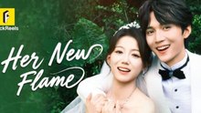 Her New Flame - FULL MOVIES ENGLISH SUB