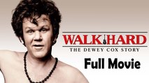 Walk Hard The Dewey Cox Story (2007) Watch HD