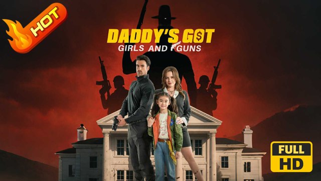 Daddy's Got Girls and Guns | Full Movie HD - CEO Single Dad Protective Husband Strong-Willed Restaurant Banquet Feel-Good Romantic Considerate Conspiracy Father-and-Daughter Hidden Identity Secret Genius Babies Fated Lovers Flash Marriage Love Triangle