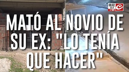 Escalofriante asesinato: mató al novio de su ex y confesó: "Lo tenía que hacer"