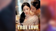 Fake Wife True Love (2025) - FULL HD [Eng Sub]