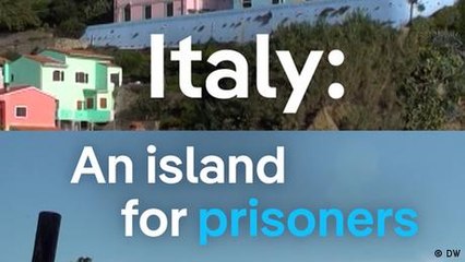 Italy: An island for prisoners