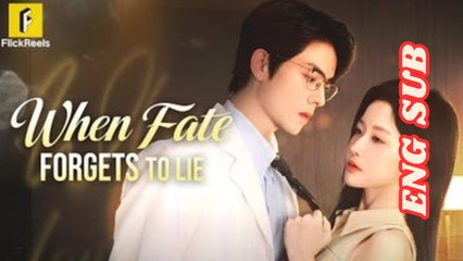 When Fate Forgets To Lie (DUBBED)