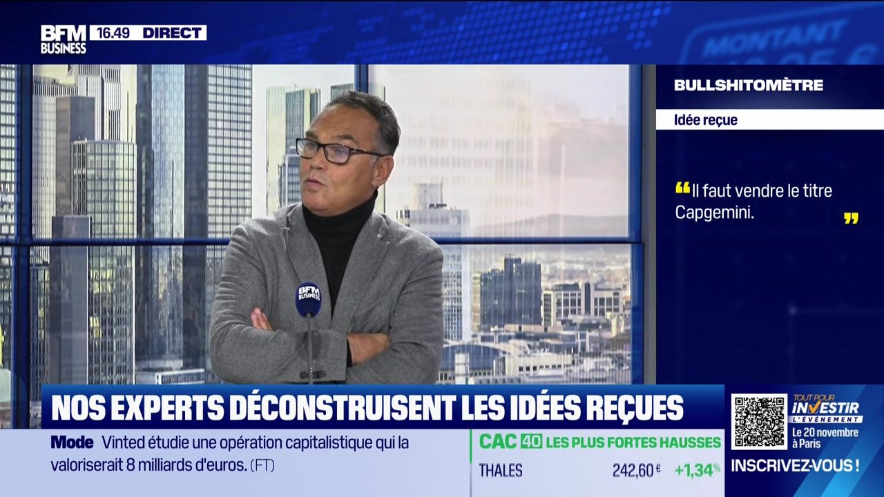 Bullshitomètre : "Il faut vendre le titre Capgemini" - FAUX répond Éric Lewin - 17/11