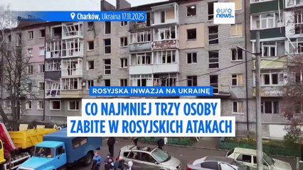 Moskwa intensyfikuje ataki, zabijając trzy osoby w obwodzie charkowskim