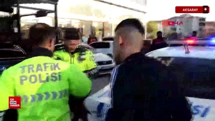 Aksaray'da 'Dur' ihtarından kaçan sürücü kafede yakalandı