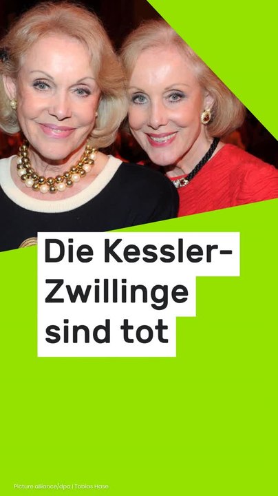 No Glomex Kessler-Zwillinge sind tot: Alice und Ellen gemeinsam gestorben laut Medienbericht