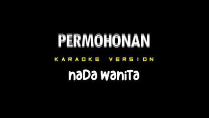PERMOHONAN - Karaoke Dangdut Nada Wanita [ ELVY SUKAESIH ]