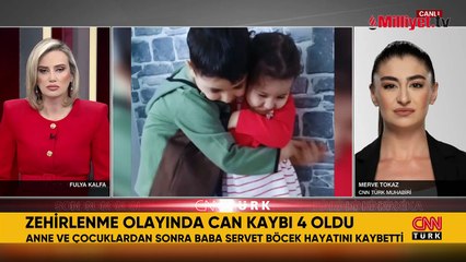 Anne ve iki çocuğunun ardından baba Servet Böcek de hayatını kaybetti