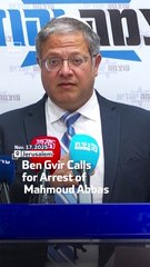 Ben Gvir Calls for Arrest of Mahmoud Abbas