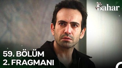 Bahar 59.Bölüm - Bahar - Sezon 3 - Bölüm 59 - Fragman VCRH STCRH