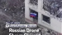 Russian Drone Shows Claimed Village in Eastern Ukraine