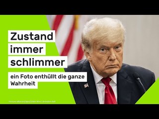 Donald Trump: Zustand immer schlimmer - ein Foto enthüllt die ganze Wahrheit