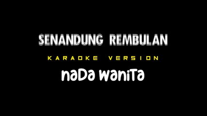 SENANDUNG REMBULAN - Karaoke Dangdut Nada Wanita [ IMAM S ARIFIN ]