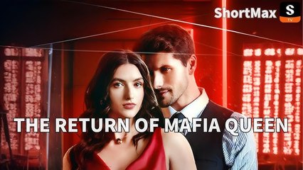 The Return of the Mafia Dueen (Shortmax)