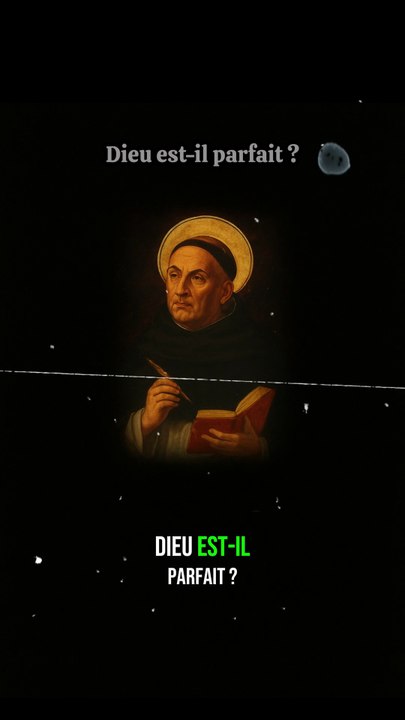 Dieu est-il parfait ?