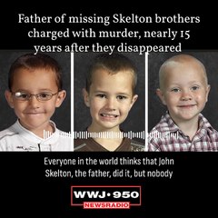 Father of Michigan's missing Skelton brothers is charge with their murder