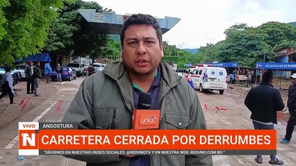 CARRETERA CERRADA POR DERRUMBES EN LA ANGOSTURA