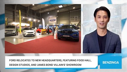 Ford Relocates To New Headquarters, Featuring Food Hall, Design Studios, And 'James Bond Villain's' Showroom