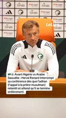 Avant Algérie 🇩🇿 vs Arabie 🇸🇦Saoudite : Hervé Renard interrompt sa conférence dès que l'adhan (l'appel à la prière musulman) retentit et attend qu'il se termine entièrement.