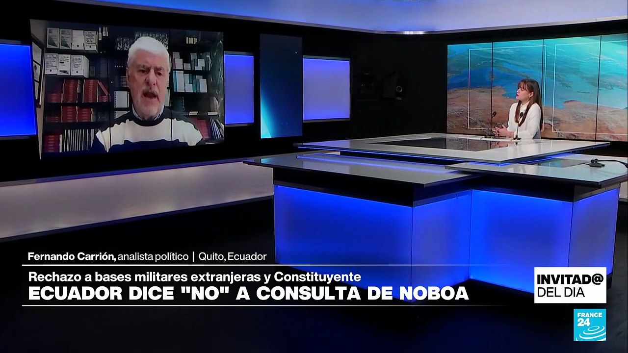 ¿Qué lectura se puede hacer del rechazo de Ecuador a la consulta y referendo de Noboa?